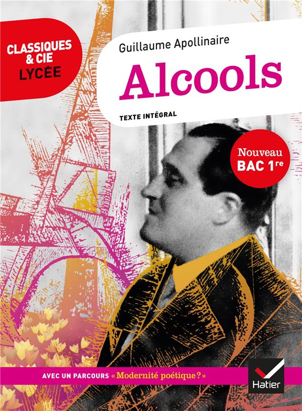 Alcools (bac 2020) - suivi du parcours  modernite poetique ?