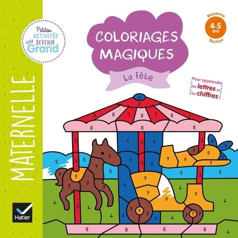 Coloriages magiques - la fete ms