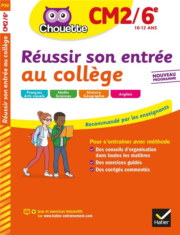 Reussir son entree au college cm2/6e