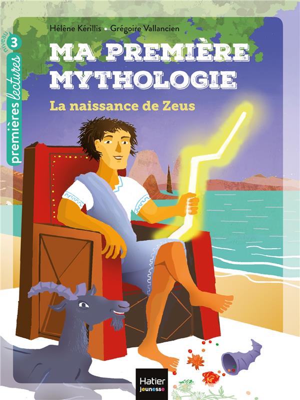 Ma premiere mythologie - t11 - ma premiere mythologie - la naissance de zeus cp/ce1 6/7 ans