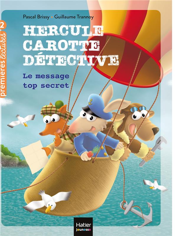 Hercule carotte, detective - t08 - hercule carotte - le message top secret cp/ce1 6/7 ans