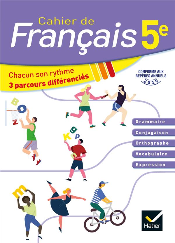CAHIER DE FRANCAIS 5E ED. 2020 - CAHIER DE L'ELEVE