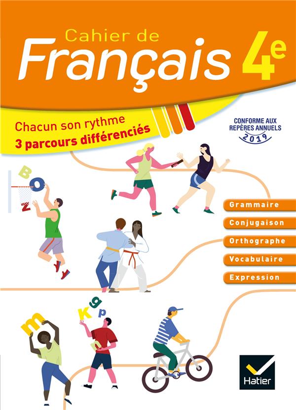 CAHIER DE FRANCAIS 4E ED. 2020 - CAHIER DE L'ELEVE