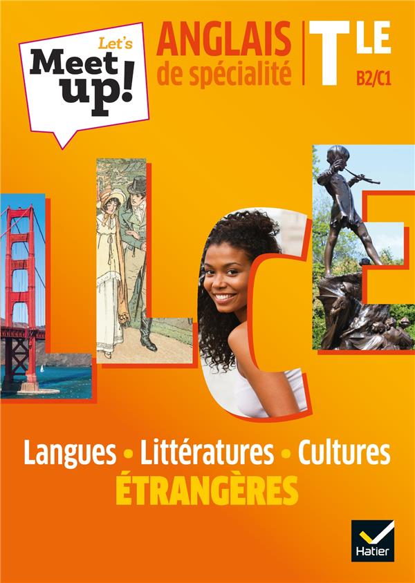 Let's meet up ! llce anglais tle - ed. 2020 - livre eleve