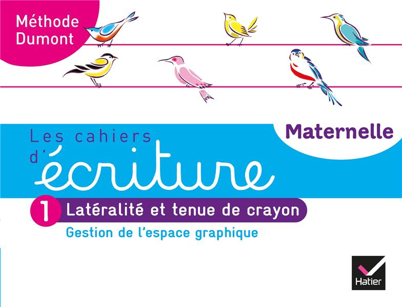 Les cahiers d'ecriture - maternelle ps, ms, gs ed. 2020 - cahier n 1 : gestion de l'espace graphique