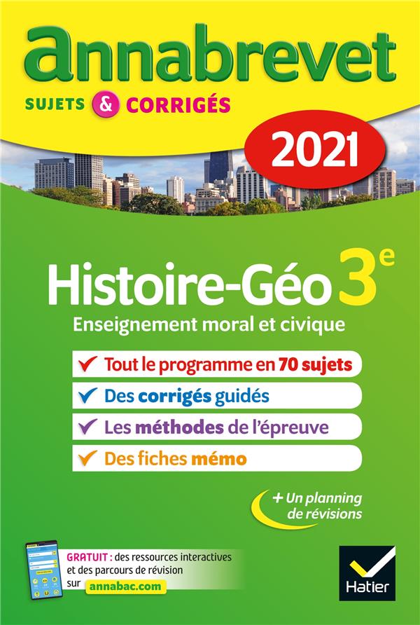 Annales du brevet annabrevet 2021 histoire-geographie emc 3e - sujets, corriges & conseils de method