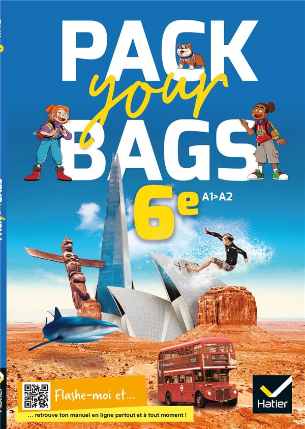 PACK YOUR BAGS - ANGLAIS 6E- ED. 2021 - LIVRE ELEVE
