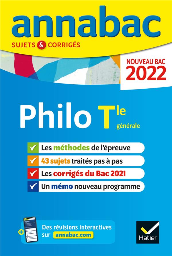 Annales du bac annabac 2022 philosophie tle generale - methodes & sujets corriges nouveau bac