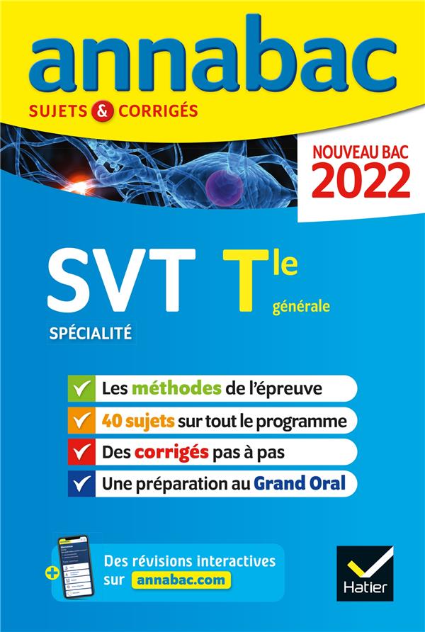 Annales du bac annabac 2022 svt tle generale (specialite) - methodes & sujets corriges nouveau bac
