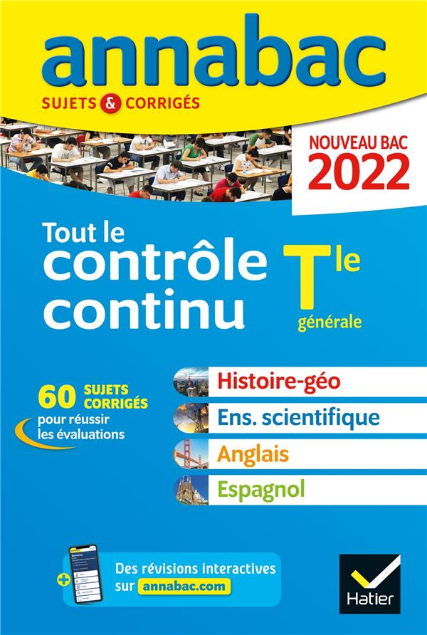 Annales du bac annabac 2022 tout le controle continu tle - histoire-geographie, enseignement scienti