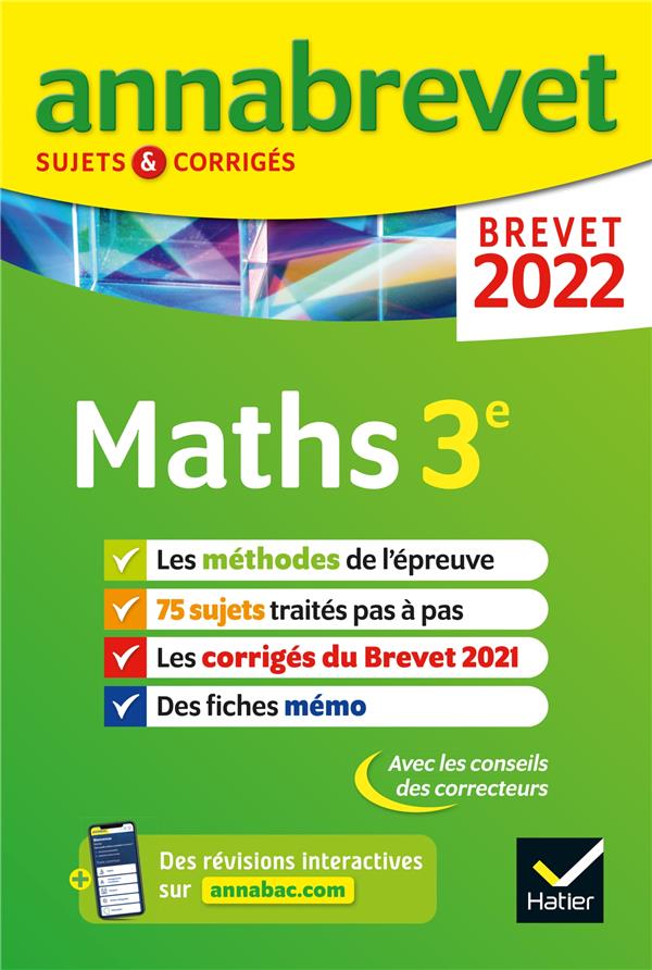 Annales du brevet annabrevet 2022 maths 3e - methodes du brevet & sujets corriges