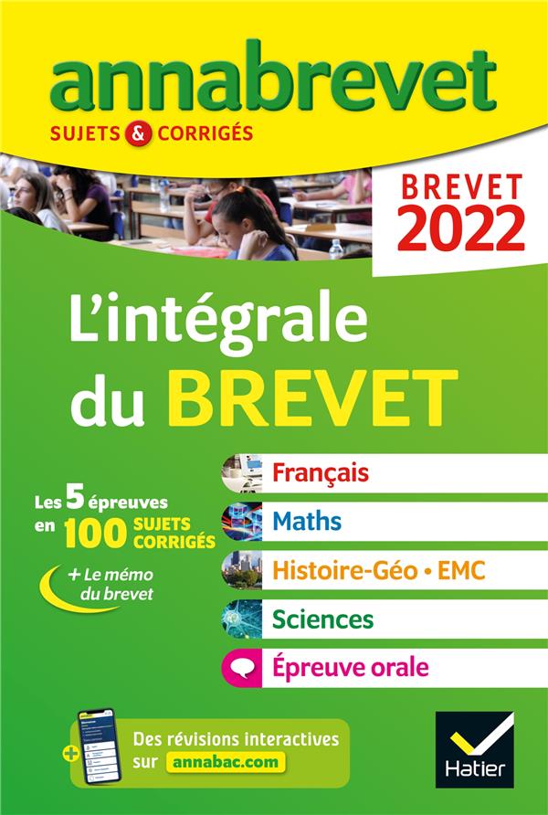 Annales du brevet annabrevet 2022 l'integrale du brevet - toutes les matieres 3e - pour preparer les