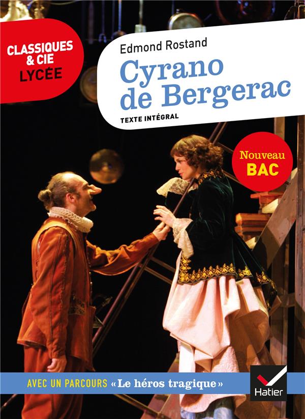 Cyrano de bergerac - suivi d'un parcours sur le heros au theatre