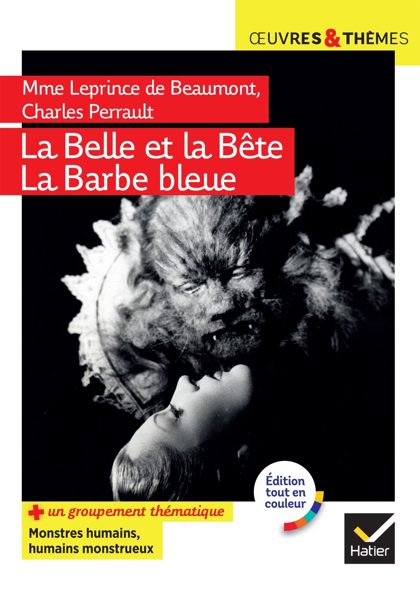 La belle et la bete, la barbe bleue - suivi d'un groupement thematique  monstres humains, humains m