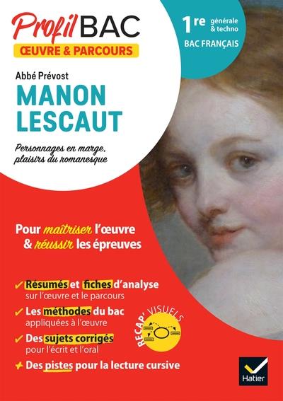 Profil - abbe prevost, manon lescaut (oeuvre au programme bac de francais 2026) - analyse de l'oeuvr