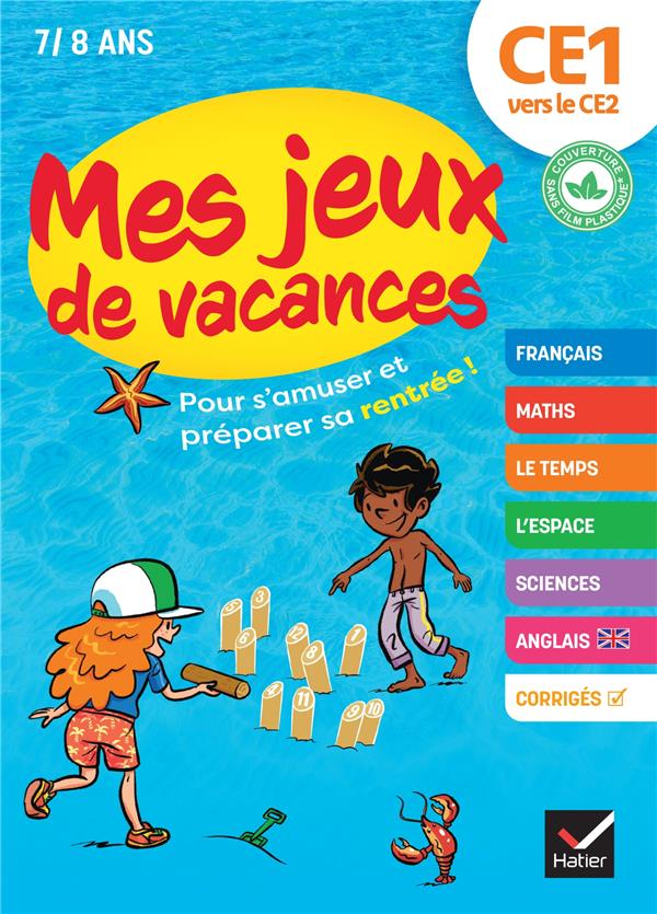 Mes jeux de vacances du ce1 vers le ce2- 2022 - pour s'amuser et preparer sa rentree