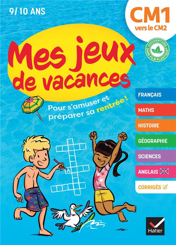 Mes jeux de vacances du cm1 vers le cm2- 2022 - pour s'amuser et preparer sa rentree
