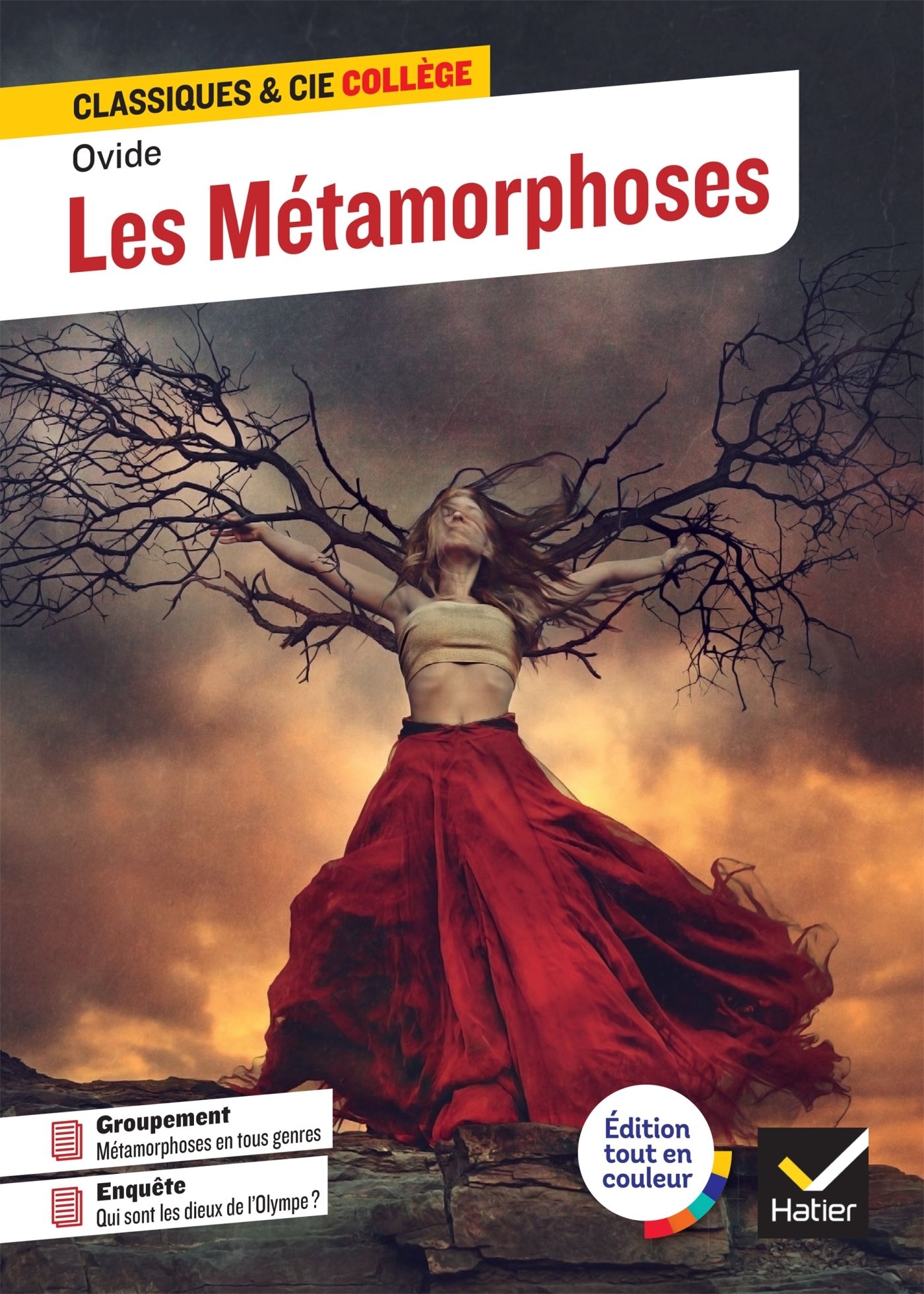 Les metamorphoses - avec un groupement thematique la metamorphose dans la litterature et dans les