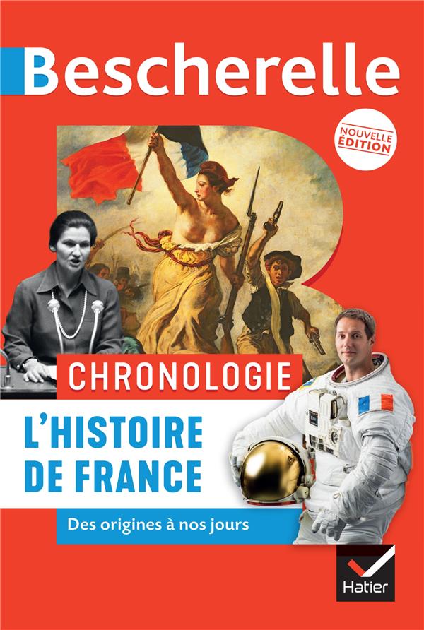Bescherelle - chronologie de l'histoire de france - des origines a nos jours
