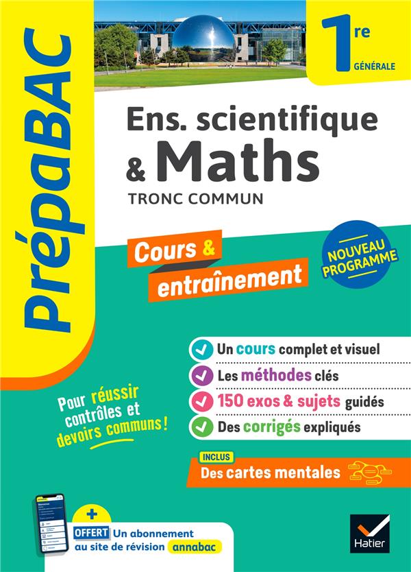 Prepabac maths & enseignement scientifique (tronc commun) 1re generale - nouveau programme de premie