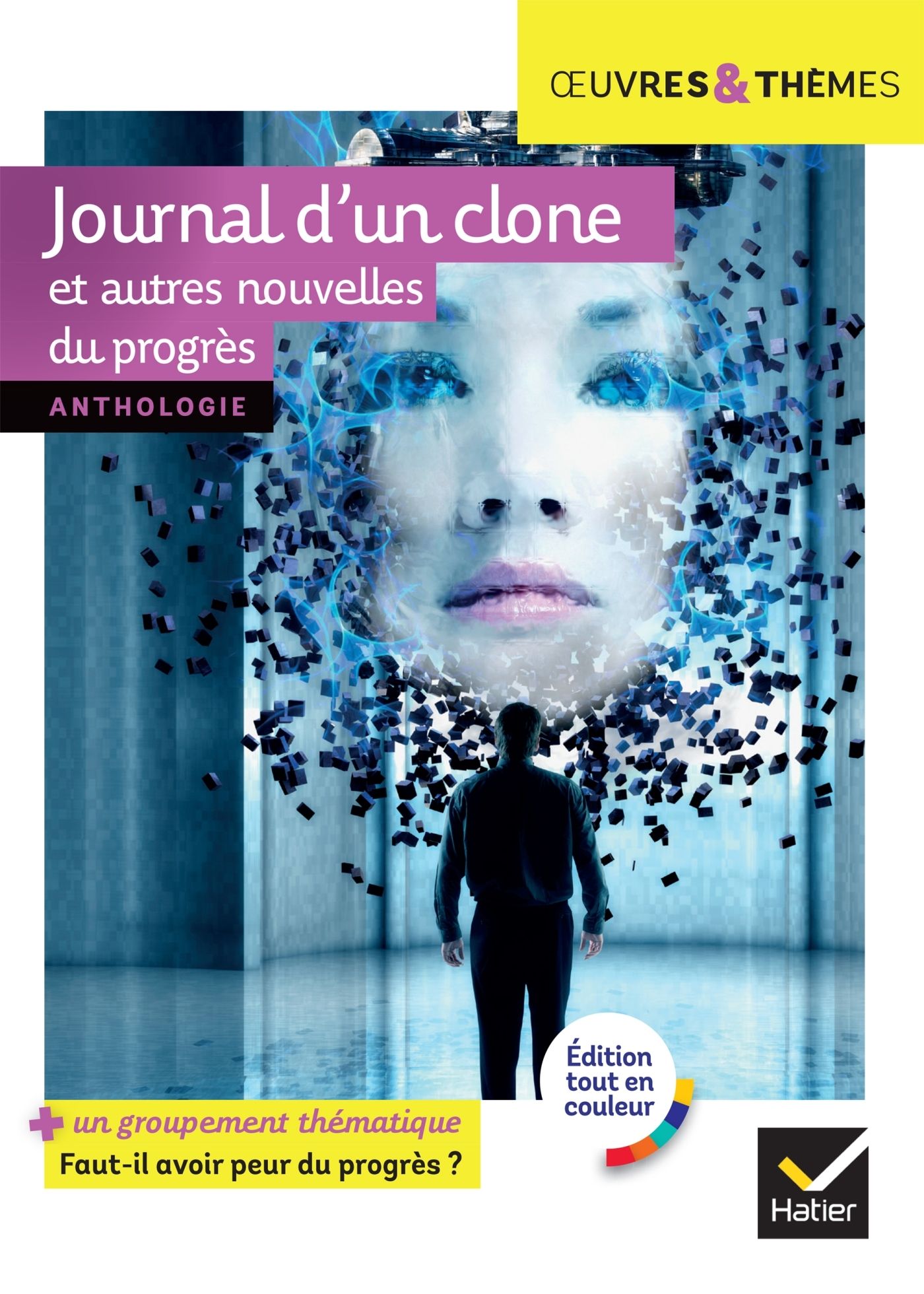 Journal d'un clone et autres nouvelles du progres - nouvelles de gudule, p. bordage, f. colin, c. gr