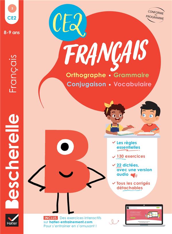Bescherelle - mon cahier d'entrainement en francais ce2 - 8 ans - orthographe, grammaire, conjugaiso
