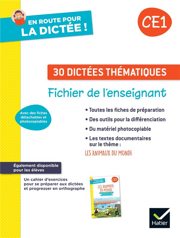 En route pour la dictee ! ce1 - les animaux du monde - ed. 2024 - fichier de l'enseignant