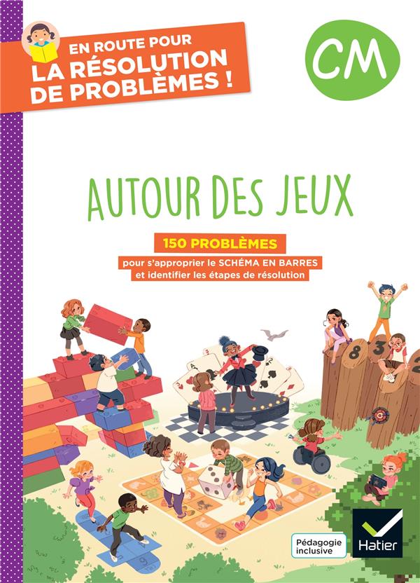 En route pour la resolution de problemes ! cm - autour des jeux - ed. 2024 - cahier de l'eleve