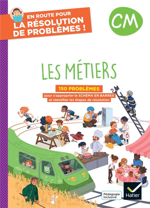 En route pour la resolution de problemes ! cm - les metiers - ed. 2024 - cahier de l'eleve