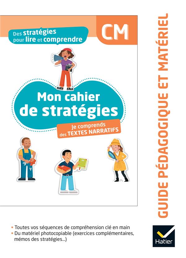 Des strategies pour lire et comprendre des textes narratifs cm - ed. 2024 - guide pedagogique