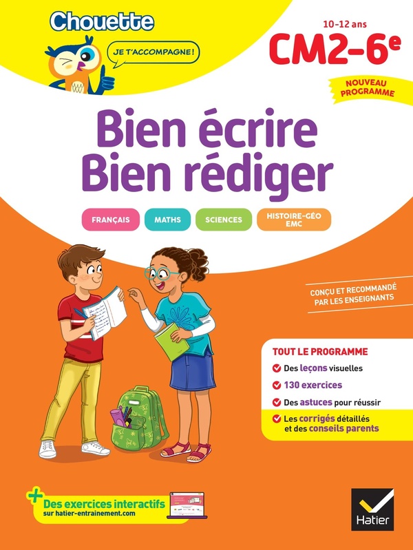 Chouette - bien ecrire, bien rediger cm2/6e