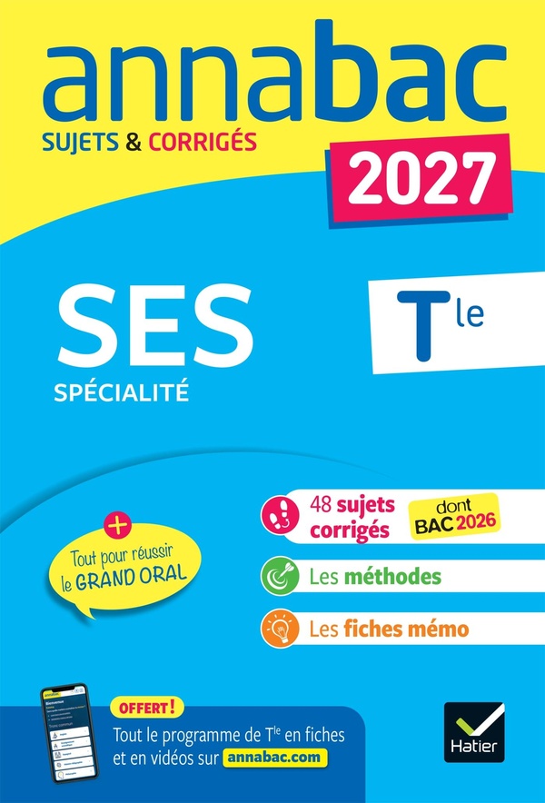 Annales du bac 2027 - annabac ses tle generale (specialite) - sujets corriges & methodes de l'epreuv