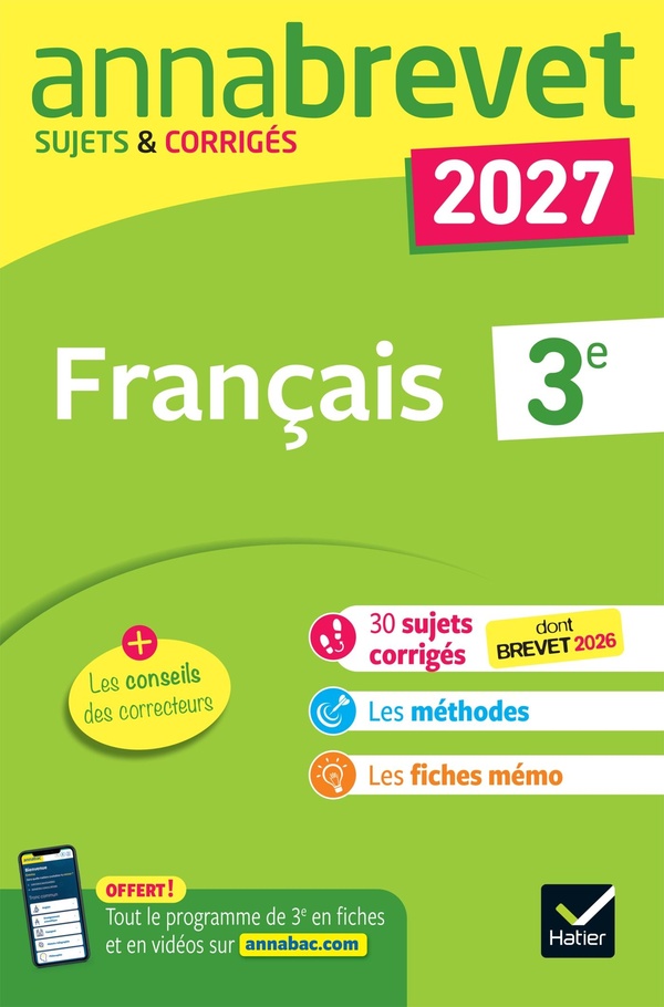 Annales du brevet 2027 - annabrevet francais 3e - sujets corriges & methodes pour reussir son brevet