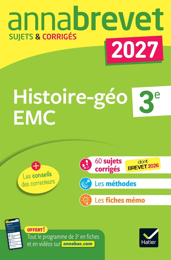 Annales du brevet 2027 - annabrevet histoire-geographie emc 3e - sujets corriges & methodes pour reu