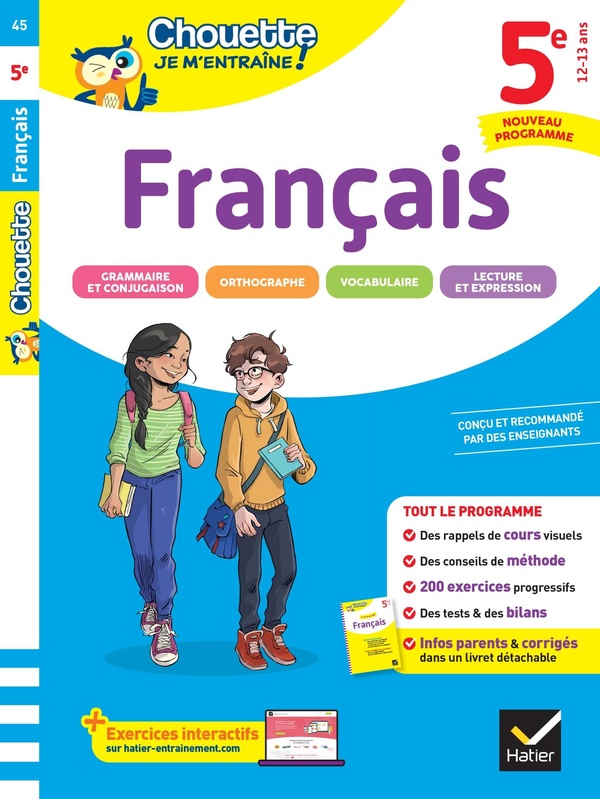 Chouette - francais 5e - nouveau programme - rappels de cours et 200 exercices corriges