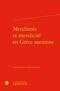MENDIANTS ET MENDICITE EN GRECE ANCIENNE