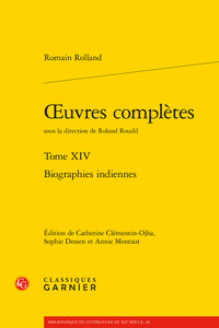 OEUVRES COMPLETES - TOME XIV - BIOGRAPHIES INDIENNES