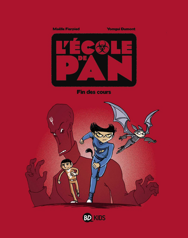 L'ecole de pan, tome 05 - fin des cours