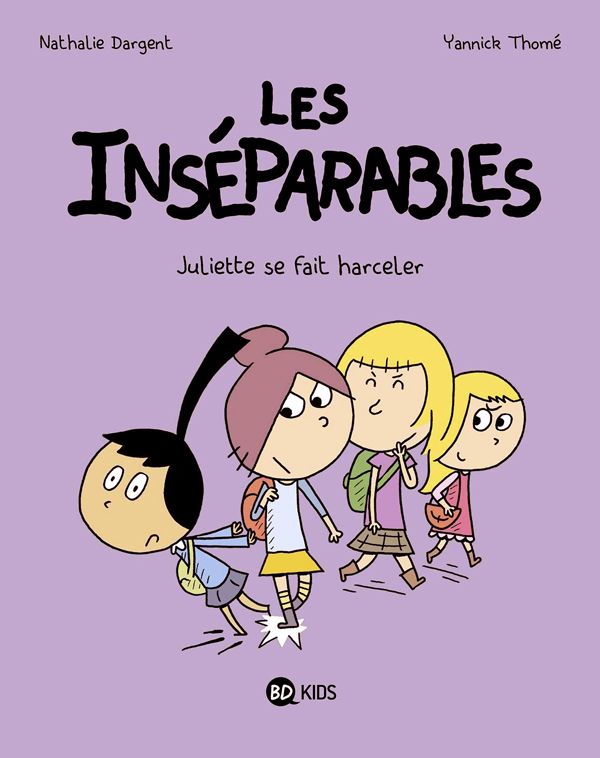 Les inseparables, tome 07 - juliette se fait harceler