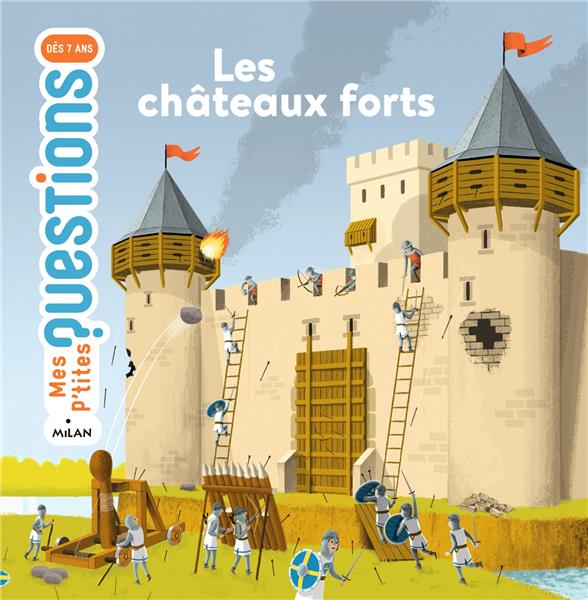Les chateaux forts