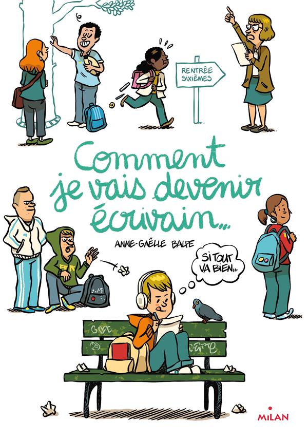 Comment je vais devenir ecrivain (si tout va bien)