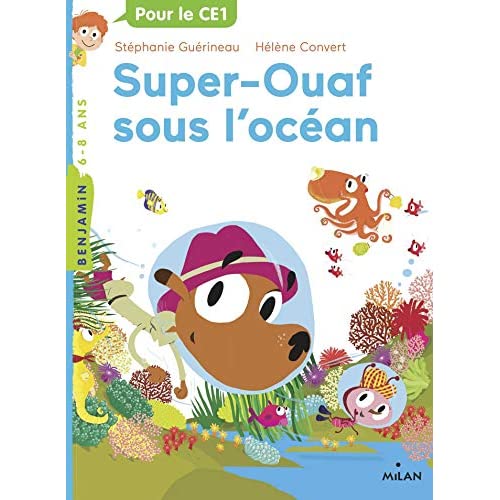 Super ouaf, tome 04 - super-ouaf sous l'ocean