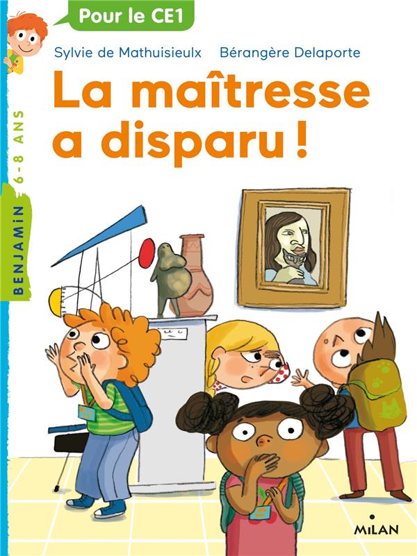 La maitresse, tome 07 - la maitresse a disparu !