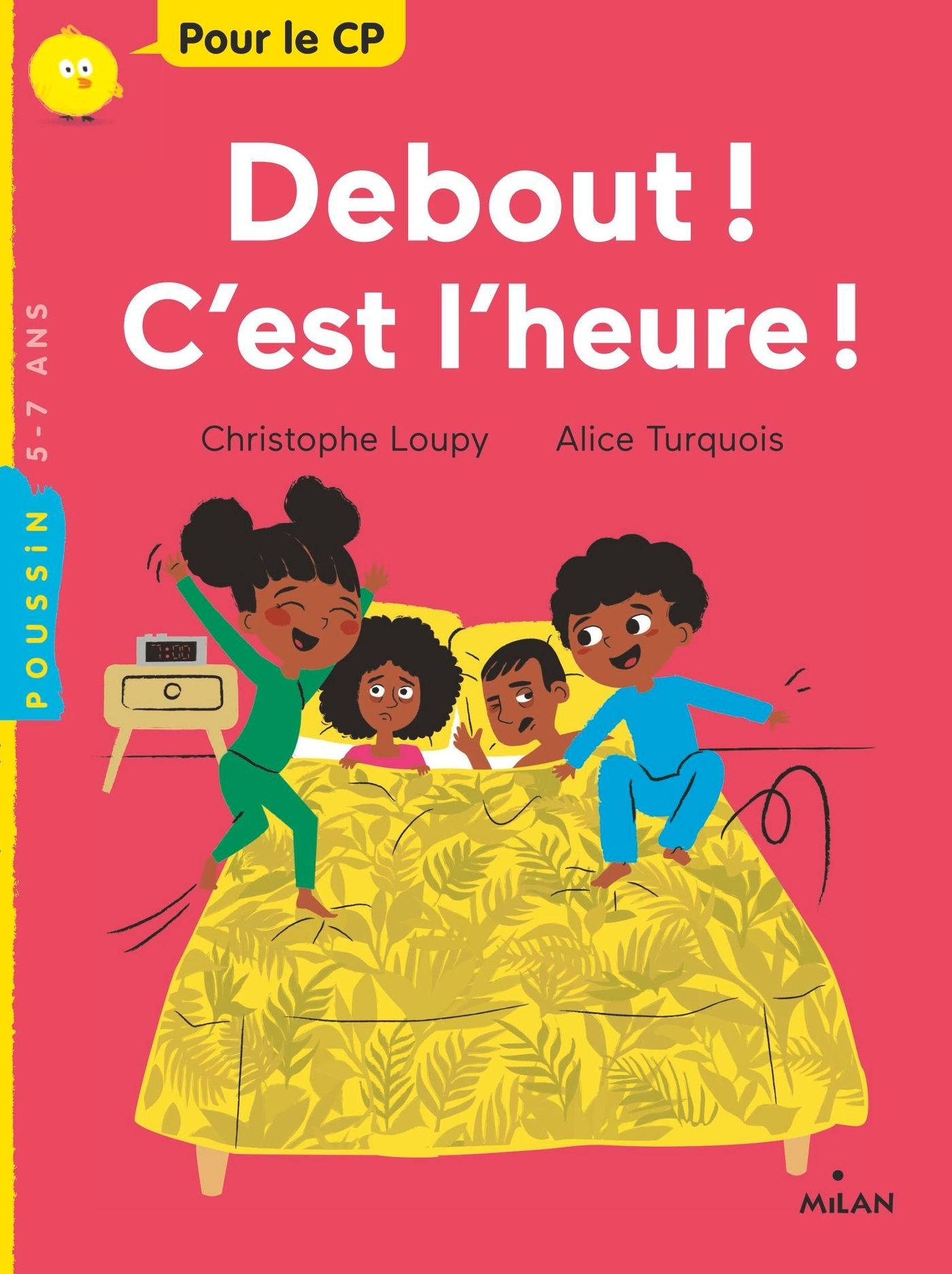 Debout ! c'est l'heure !
