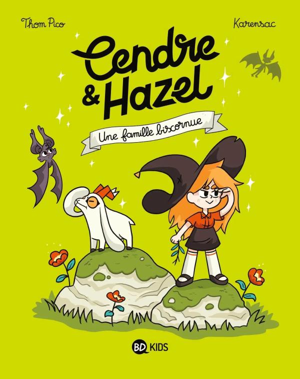 Cendre et hazel, tome 04 - une famille biscornue