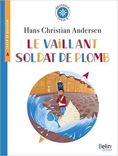 Le vaillant soldat de plomb - boussole cycle 3