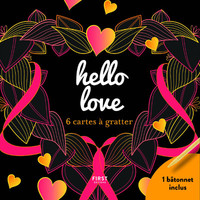 HELLO LOVE - 6 CARTES A GRATTER