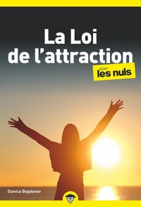 LA LOI DE L'ATTRACTION POCHE POUR LES NULS, 2E EDITION