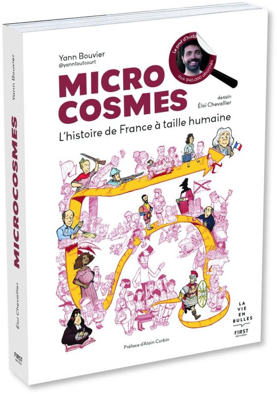 Microcosmes - l histoire de france a taille humaine