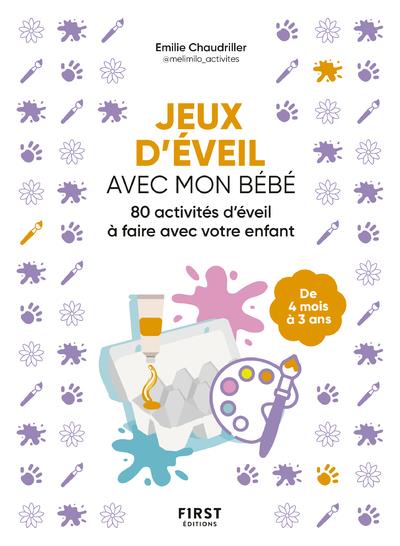 JEUX D'EVEIL AVEC MON BEBE - ACTIVITES D'AVEIL A FAIRE AVEC VOTRE ENFANT